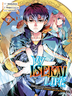 cover image of My Isekai Life, Volume 7